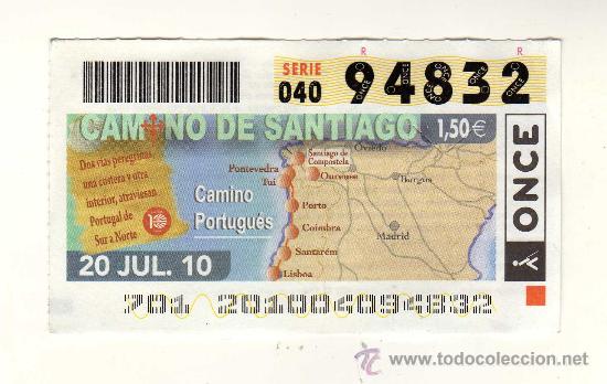 Cupones ONCE: CAMINO PORTUGU&Eacute;S DEL CAMINO DE SANTIAGO (N&ordm; 94832 - Sorteo Once del 20 de Julio 2010)