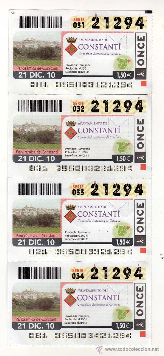 Cupones ONCE: TIRA DE 4 CUPONES DEL SORTEO CELEBRADO EL 21 DE DICIEMBRE DE 2010 - N&ordm; 21294 - Constant&iacute; (Tarragona)
