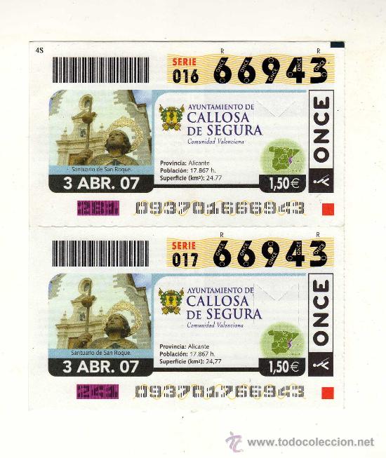 Cupones ONCE: 2 CUPONES DEL N&ordm; 66943 (Callosa de Segura, Alicante) - Sorteo: 3 de abril de 2007