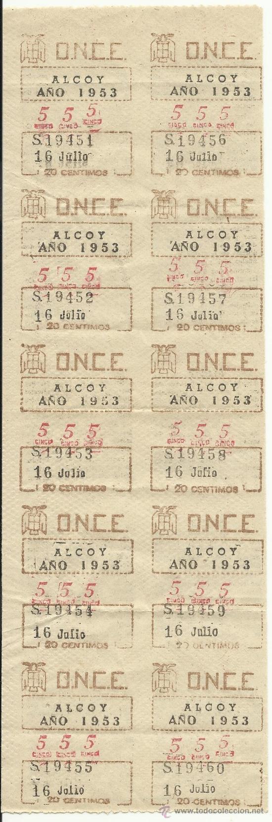 Cupones ONCE: ANTIGUAS TIRAS ,SERIES DE LA ONCE ALCOY (ALICANTE)-A&Ntilde;O 1953-16 DE JULIO. N&ordm; 555 SERIE 19451-19460