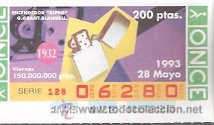 Cupones ONCE: CUPON ONCE - 06280 - 28 MAYO 1993 - ENCENDEDOR ZIPPO