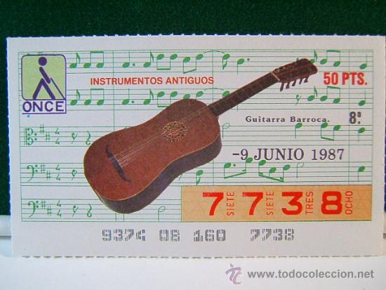 Cupones ONCE: GUITARRA BARROCA - INSTRUMENTOS ANTIGUOS - 9 JUNIO 1987 - ONCE - 7738.