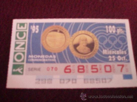 Cupones ONCE: CUP&Oacute;N DE LA ONCE DEL 25/10/95 - TEMA: MONEDAS CONMEMORATIVAS - BARCELONA 92