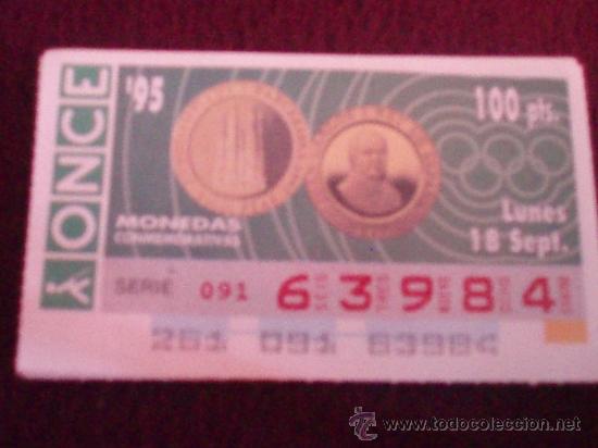 Cupones ONCE: CUP&Oacute;N DE LA ONCE DEL 18/09/95 . TEMA: MONEDAS CONMEMORATIVAS - BARCELONA 92