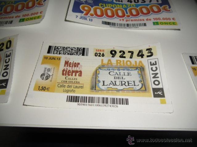 Bilhetes ONCE: CUPON ONCE LO MEJOR DE NUESTRA TIERRA LA RIOJA CALLE LAUREL 2013 JUNIO