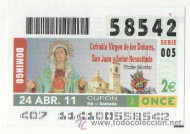 Cupones ONCE: Cup&oacute;n ONCE - Cofrad&iacute;a Virgen de los Dolores, San Juan y Se&ntilde;or Resucitado ( Ricote, Murcia )