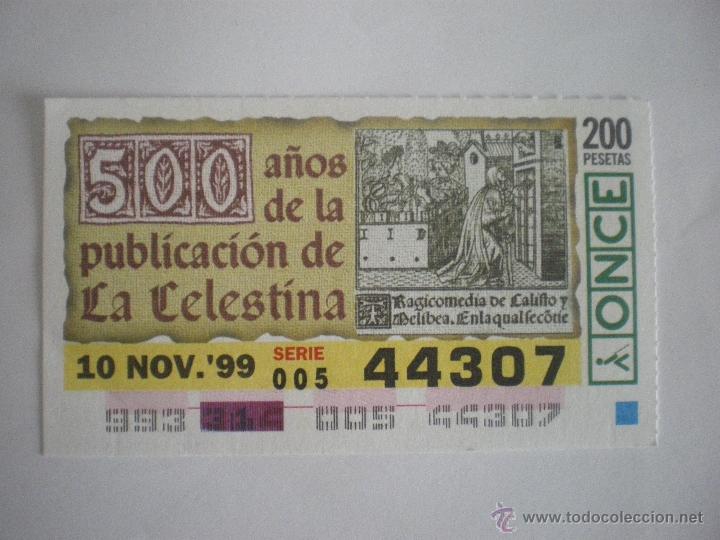 Cupones ONCE: 500 a&ntilde;os de la publicaci&oacute;n de La Celestina - Cup&oacute;n ONCE - 10/11/1999