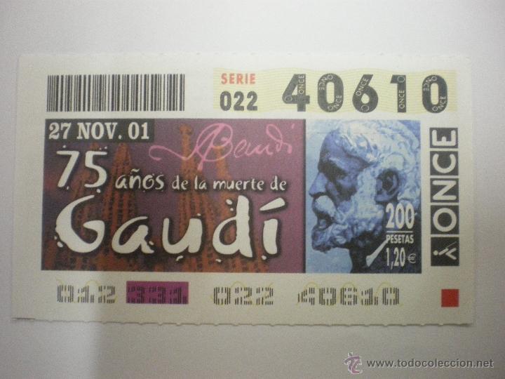 Cupones ONCE: 75 a&ntilde;os de la muerte de Gaud&iacute; - Cup&oacute;n ONCE - 27/11/2001