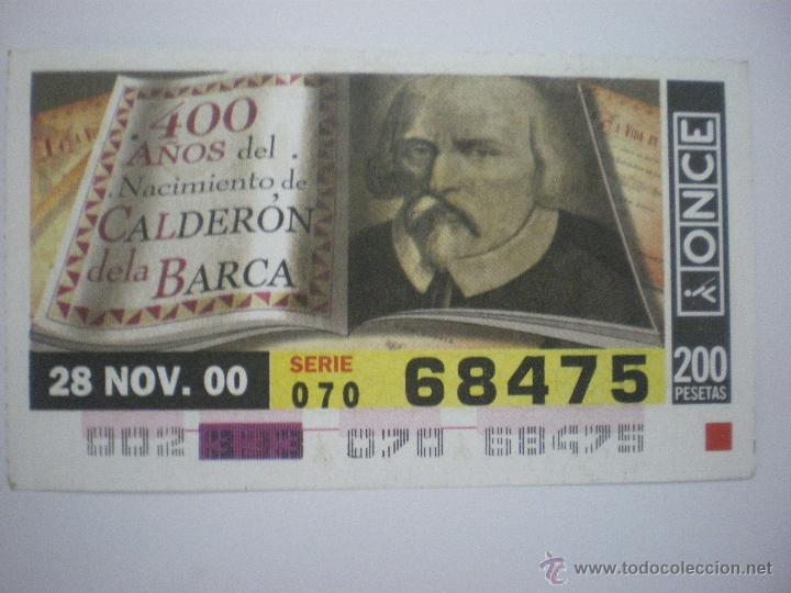 Cupones ONCE: 400 a&ntilde;os del nacimiento de Calder&oacute;n de la Barca - Cup&oacute;n ONCE - 28/11/2000