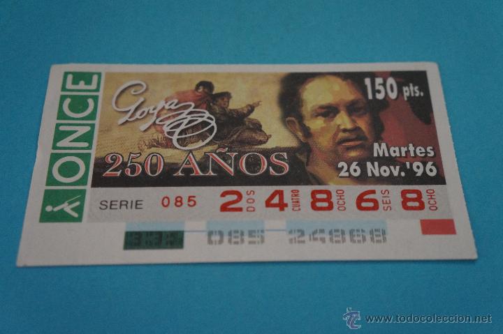 Billets ONCE: CUP&Oacute;N DE LA ONCE:CENTENARIOS,GOYA,250 A&Ntilde;OS