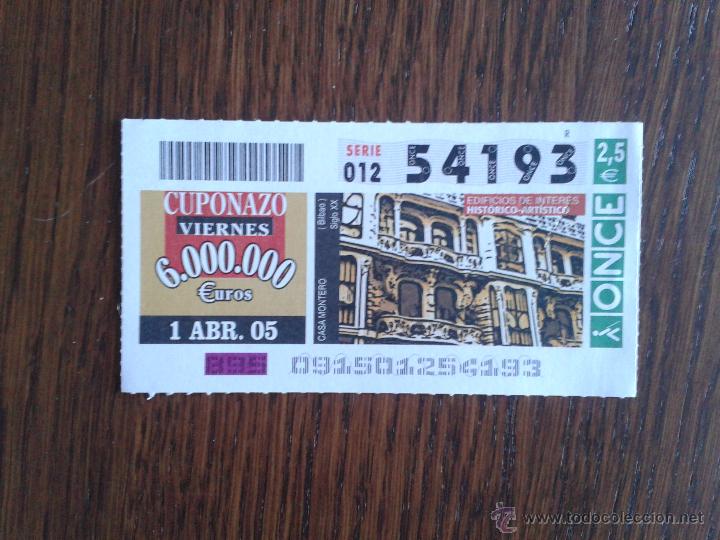 Cupones ONCE: cup&oacute;n once 01-04-05 Casa Montero - Foto 1