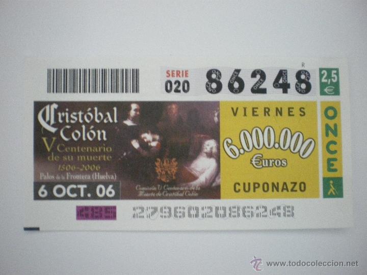 Cupones ONCE: Crist&oacute;bal Col&oacute;n-V Cent. de su muerte (1506/2006)-Palos de la Frontera (Huelva)-Cup&oacute;n ONCE-06/07/2006