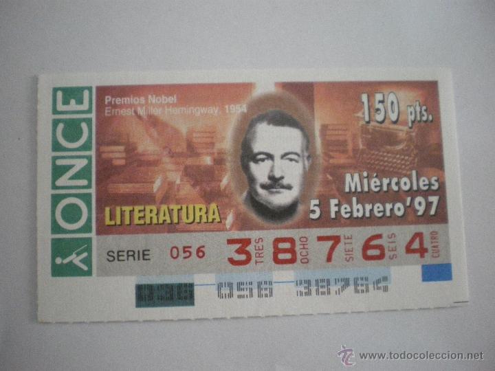 Cupones ONCE: Ernest Miller Hemingway - Premios Nobel - Literatura - 1954 - Cup&oacute;n ONCE - 05/02/1997