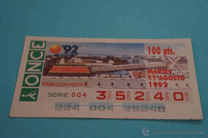 Bilhetes ONCE: CUP&Oacute;N DE LA ONCE:PABELL&Oacute;N PLAZA DE M&Eacute;XICO,EXPO 92 SEVILLA