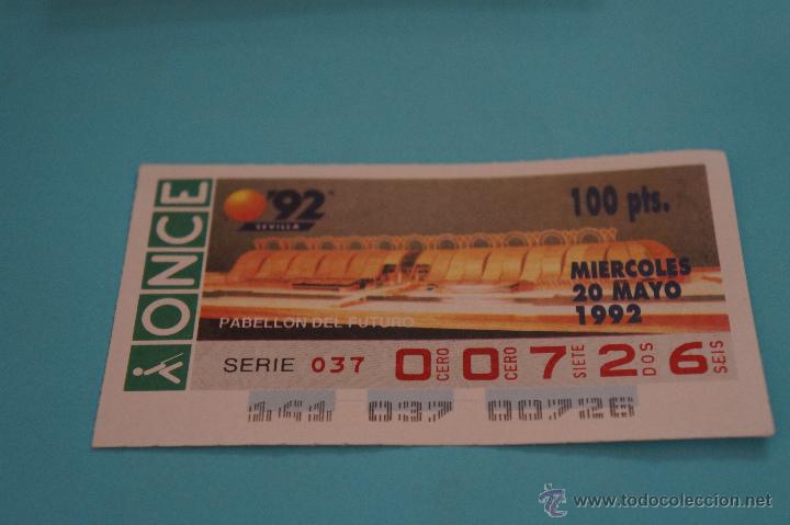 Bilhetes ONCE: CUP&Oacute;N DE LA ONCE:PABELL&Oacute;N DEL FUTURO,EXPO 92 SEVILLA