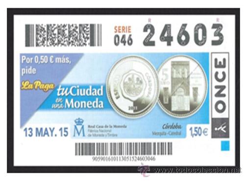 Cupones ONCE: CUPON DE LA ONCE TEMA CORDOBA Y MONEDAS - Foto 1