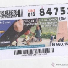 Cupones ONCE: DEPORTES EN VERANO - FEDERACIÓN ESP. DEPORTES MONTAÑA Y ESCALADA. (10-08-15). Lote 323631453