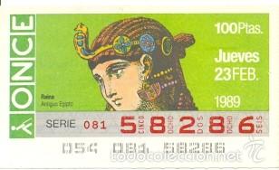Cupones ONCE: 8-890223. Cup&oacute;n Once de 23-2-89. Reina. Antiguo Egipto
