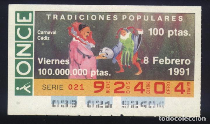 Cupones ONCE: A-4334- ONCE 8 FEBRERO 1991. TRADICIONES POPULARES. CARNAVAL. CADIZ.