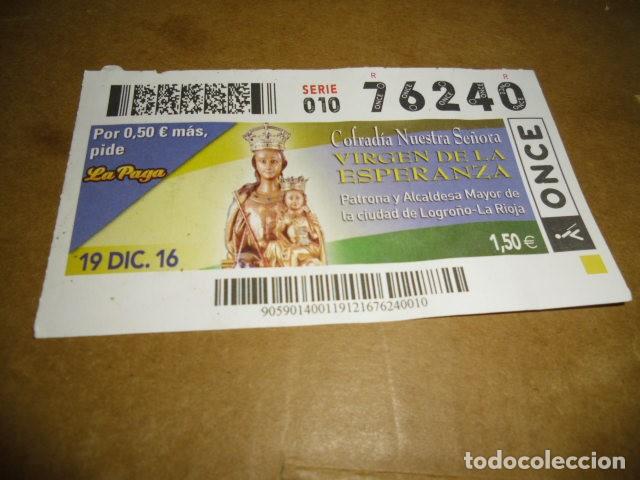 Billets ONCE: CUPON ONCE SERIE 010 19 DIC 16 VIRGEN DE LA ESPERANZA