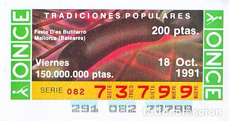 Bilhetes ONCE: Espa&ntilde;a. ONCE. 1991. Tradiciones Populares: Festa D'es Butifarr&oacute;. Mallorca. Fecha: 18 Oct