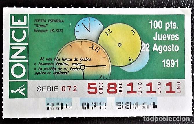 Cupones ONCE: Espa&ntilde;a. ONCE. 1991. Poes&iacute;a Espa&ntilde;ola: Rimas de B&eacute;cquer. Fecha: 22 Agos.  El n&uacute;mero puede variar.