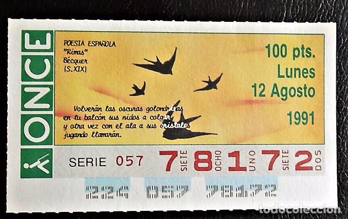 Cupones ONCE: Espa&ntilde;a. ONCE. 1991. Poes&iacute;a Espa&ntilde;ola: Rimas de B&eacute;cquer. Fecha: 12 Agos.  El n&uacute;mero puede variar.