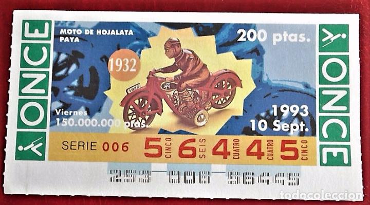 Cupones ONCE: Espa&ntilde;a. ONCE. 1993. Moto de Hojalata Paya. Fecha: 10 Septiembre. El n&uacute;mero puede variar.
