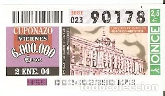 Cupones ONCE: Cup&oacute;n Once a&ntilde;o 2004. Palacio Real. Madrid. Ref. 8-040102