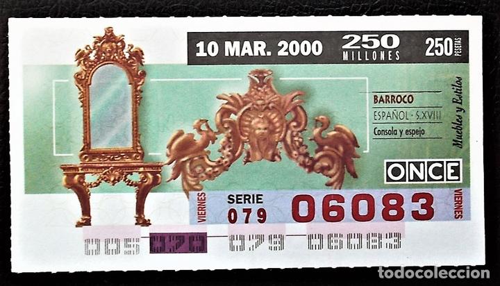 Cupones ONCE: Espa&ntilde;a. ONCE. 2000. Muebles y Estilos. Barroco: C&oacute;nsola y espejo. Fecha: 10 Marzo. El n&uacute;mero puede v