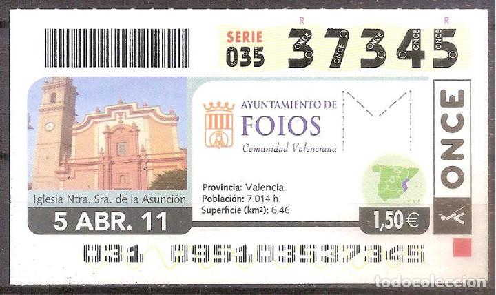 Cupones ONCE: ONCE,AYUNTAMIENTO DE FOIOS.05/04/2011. - Foto 1