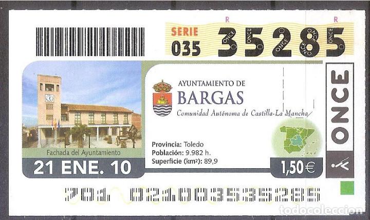 Cupones ONCE: ONCE,AYUNTAMIENTO DE BARGAS.21/02/2010. - Foto 1