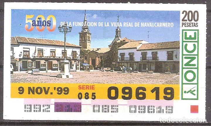 Cupones ONCE: ONCE,ANIVERSARIOS,09/11/1999. - Foto 1