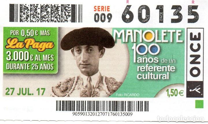 Cupones ONCE: manolete, a&ntilde;o 2017 - Foto 1