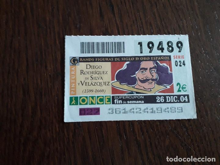 Cupones ONCE: cup&oacute;n once 26-12-04 Diego Rodriguez de Silva y Vel&aacute;zquez, grandes figuras siglo de oro espa&ntilde;ol.