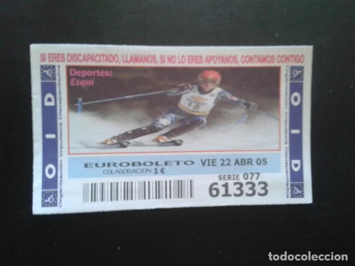 Coupon ONCE: CUPON OID (ORGANIZACI&Oacute;N IMPULSORA DISCAPACITADOS). 22/04/2005