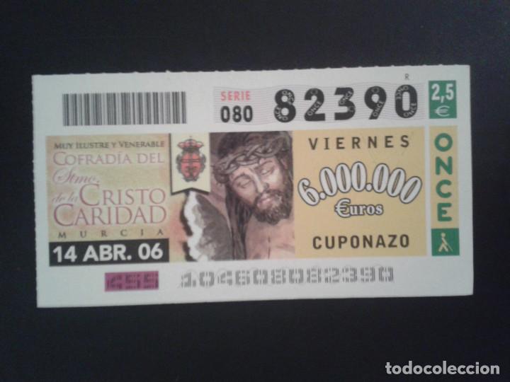 Bilhetes ONCE: CUPON DE LA ONCE. 14/04/2006