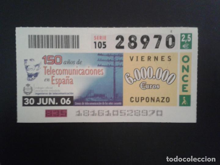 Bilhetes ONCE: CUPON DE LA ONCE. 30/06/2006