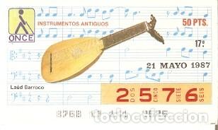Cupones ONCE: Cup&oacute;n Once de 21-5-87. Instrumentos Antiguos. La&uacute;d Barroco. ref. 8-870521