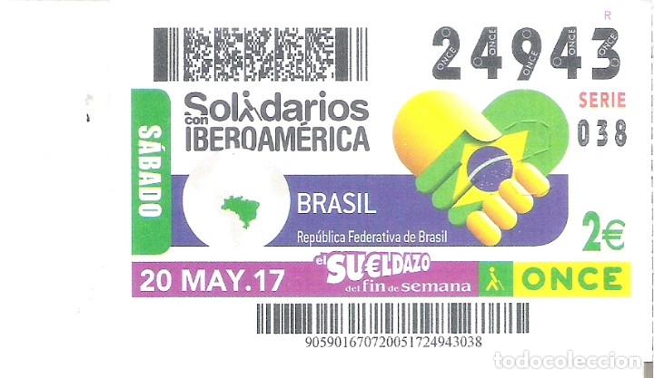 Billets ONCE: 1 CUPON ONCE O DECIMO - 20 MAYO 2017 - SUELDAZO FIN DE SEMANA - SOLIDARIOS CON SUDAMERICA - BRASIL