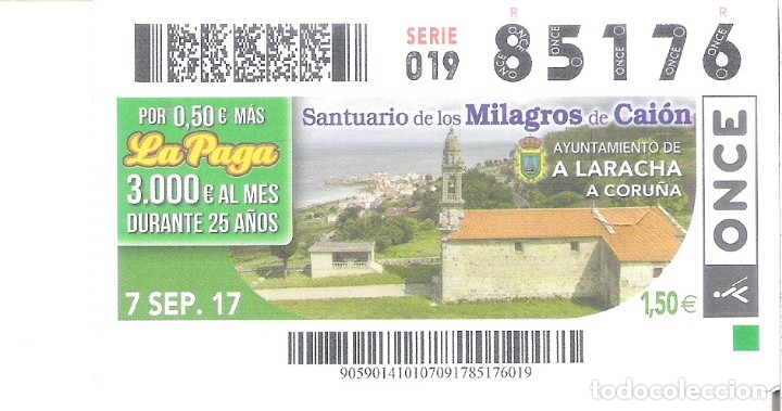 Billets ONCE: 1 CUPON ONCE O DECIMO  7 SEPTIEMBRE 2017 - SANTUARIO DE LOS MILAGROS DE CAION - A LARACHA - A CORU&Ntilde;A