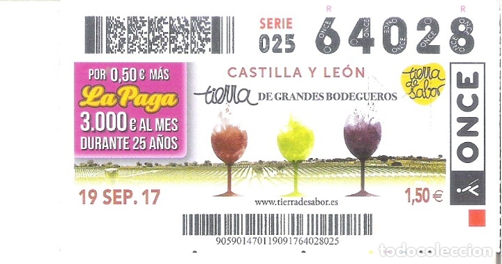 Billets ONCE: 1 CUPON ONCE O DECIMO 19 SEPTIEMBRE 2017 - CASTILLA Y LEON ( TIERRA DE GRANDES BODEGUEROS