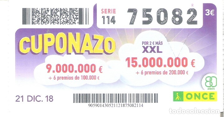 Billets ONCE: 1 CUPON ONCE O DECIMO 21 DICIEMBRE 2018 - EL CUPONAZO XXL