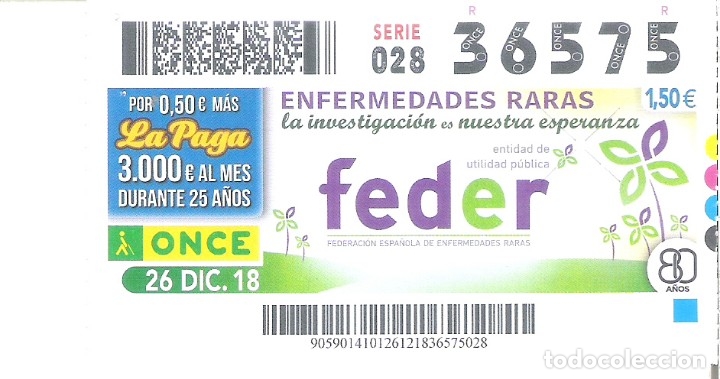 Billets ONCE: 1 CUPON ONCE O DECIMO 26 DICIEMBRE 2018 - ENFERMEDADES RARAS LA ENVISTIGACION NTRA ESPERANZA