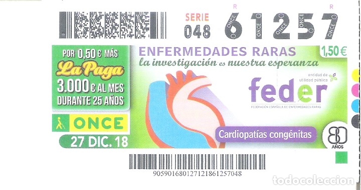 Billets ONCE: 1 CUPON ONCE O DECIMO 27 DICIEMBRE 2018 - ENFERMEDADES RARAS - CARDIOPATIAS CONGENITAS
