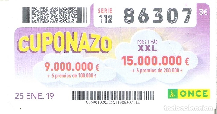 Billets ONCE: 1 CUPON ONCE O DECIMO 25 ENERO 2019 - CUPONAZO XXL
