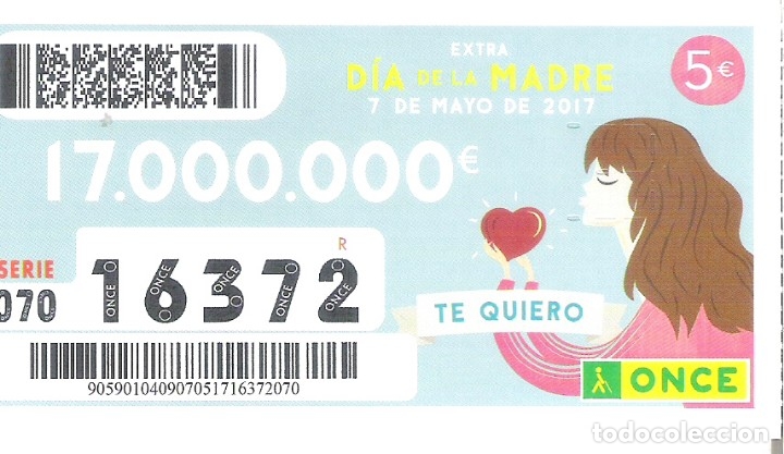 ONCE Coupons: 1 CUPON ONCE O DECIMO - 7 MAYO 2017 - EXTRA DIA DE LA MADRE