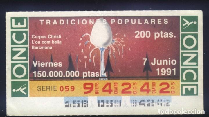 Cupones ONCE: A-8050- CUP&Oacute;N ONCE. VIERNES 7 JUNIO 1991. CORPUS CHRISTI. L&acute;OU COM BALLA (BARCELONA)