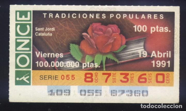 Cupones ONCE: A-8095- CUP&Oacute;N ONCE. VIERNES 19 ABRIL 1991. TRADICIONES POPULARES. SANT JORDI (CATALU&Ntilde;A)