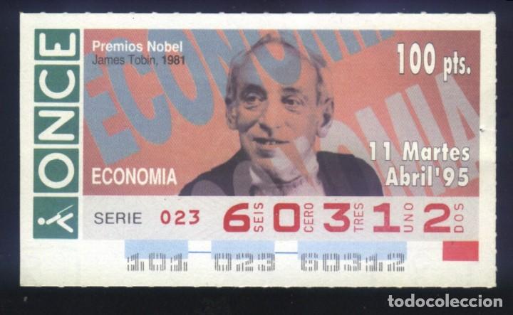 Cupones ONCE: A-8200- CUP&Oacute;N ONCE 11 ABRIL 1995. PREMIO NOBEL ECONOM&Iacute;A 1981. JAMES TOBIN.